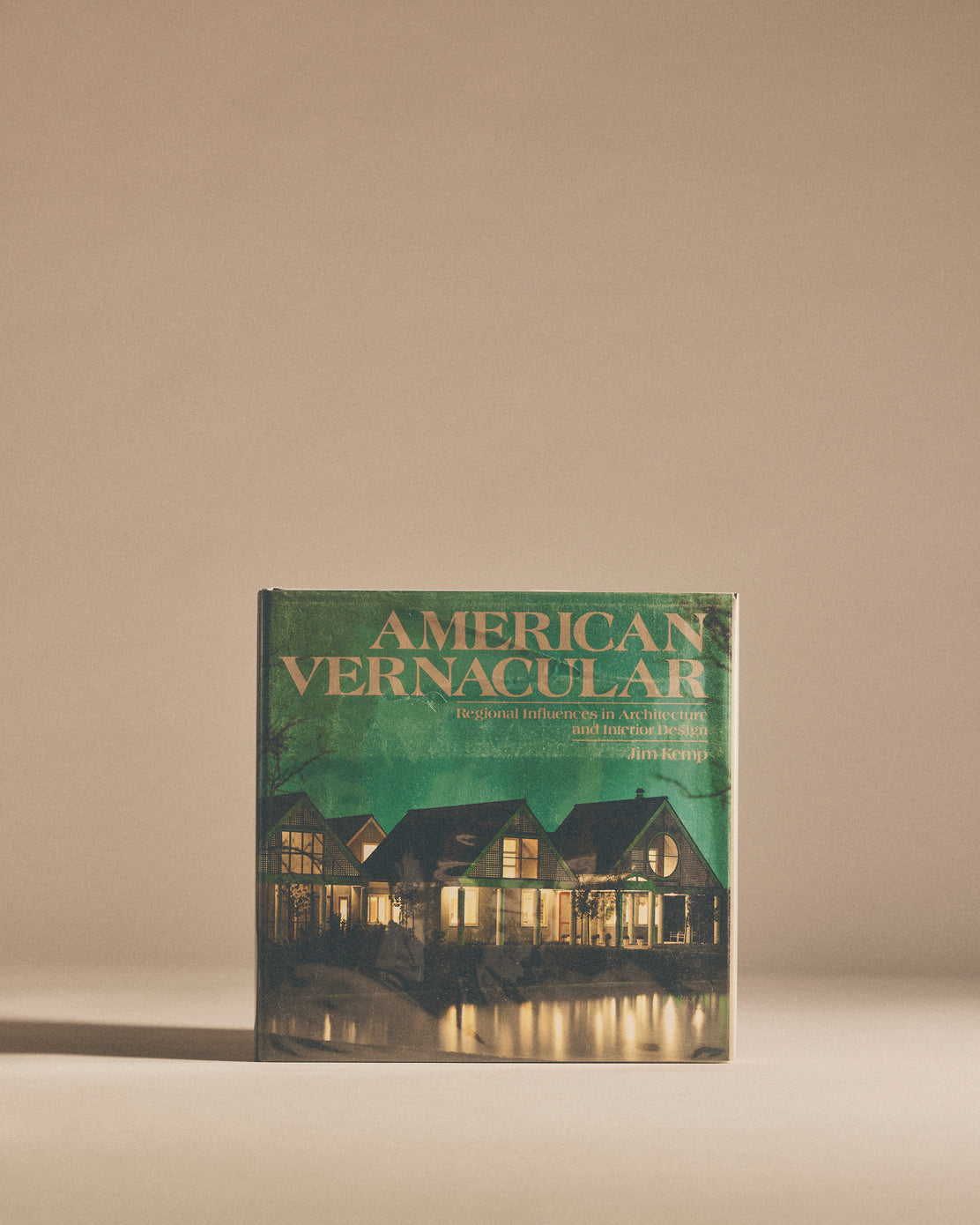 American Vernacular: Regional Influences In Architecture And Interior Design