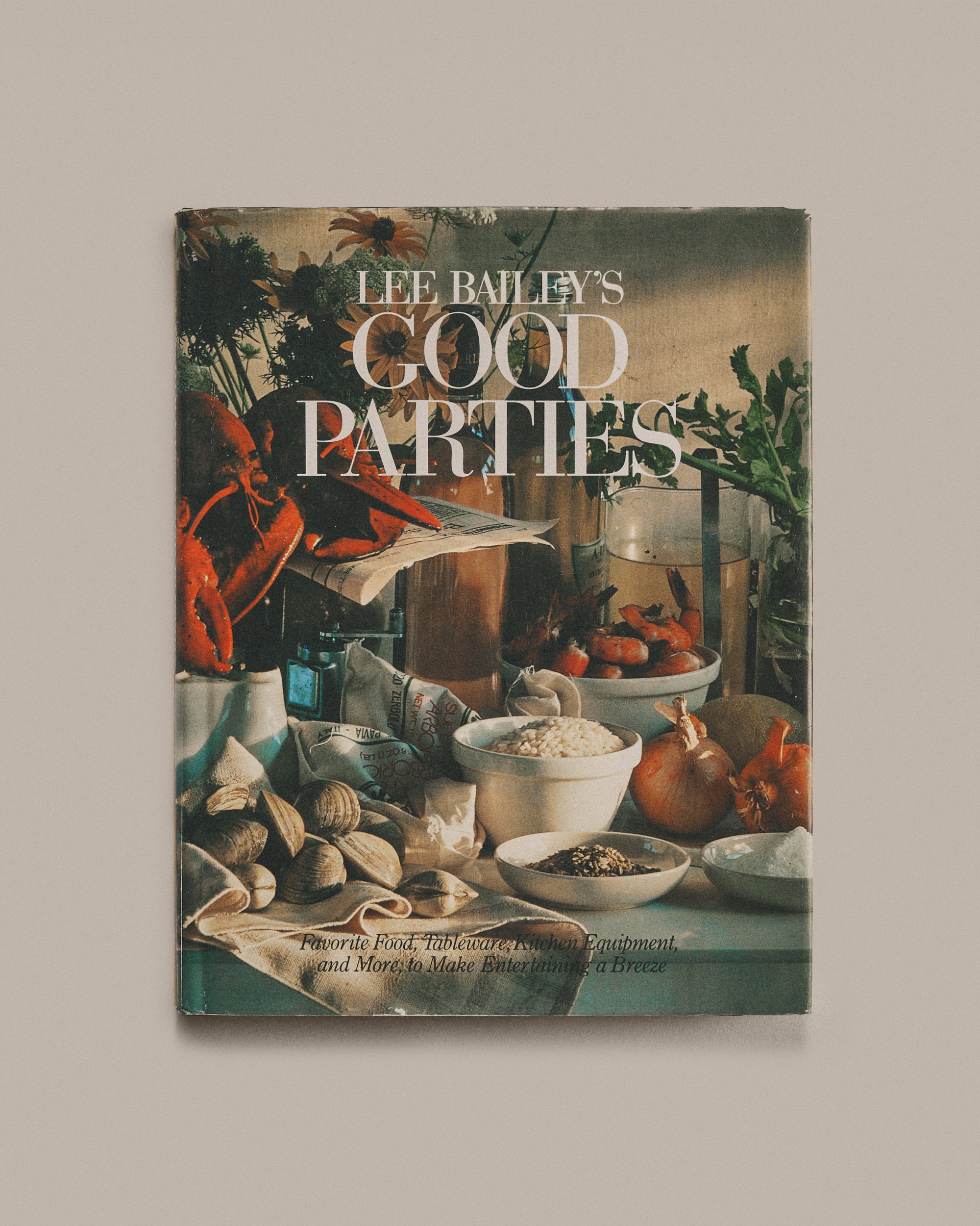 Lee Bailey’s Good Parties