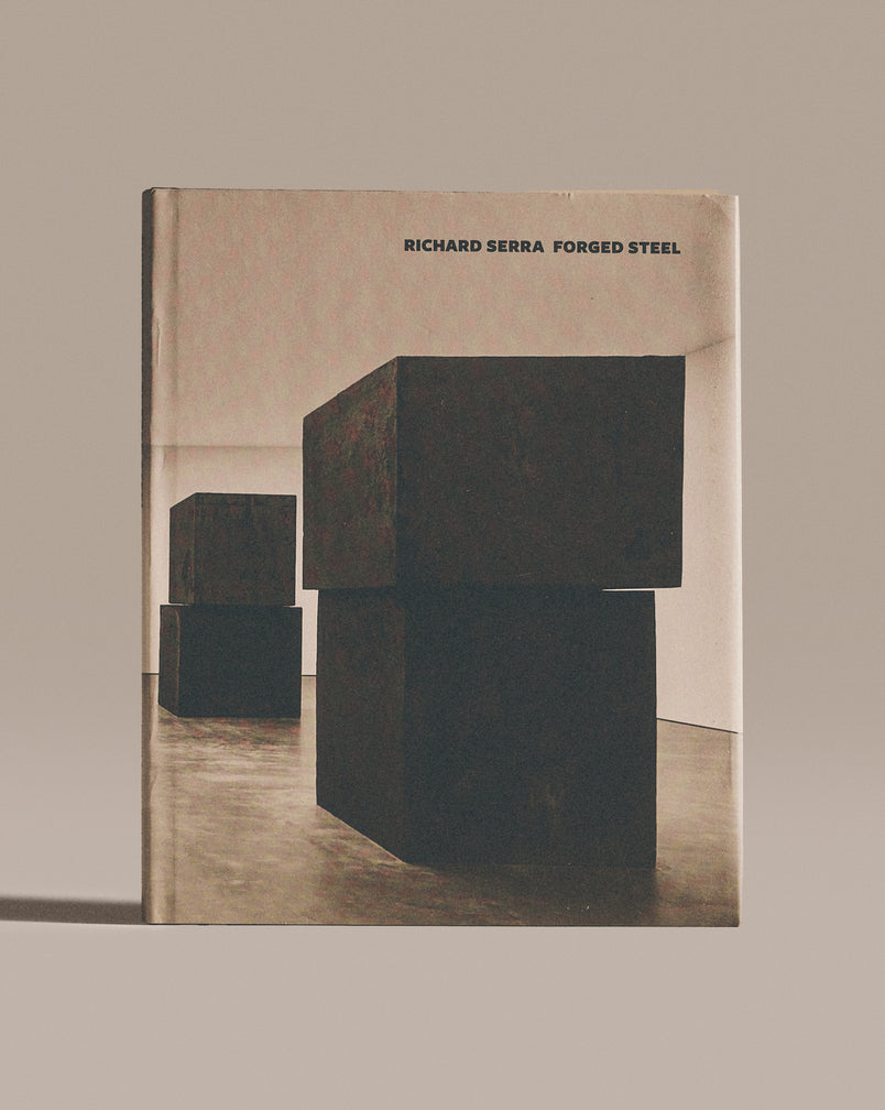 Richard Serra: Forged Steel