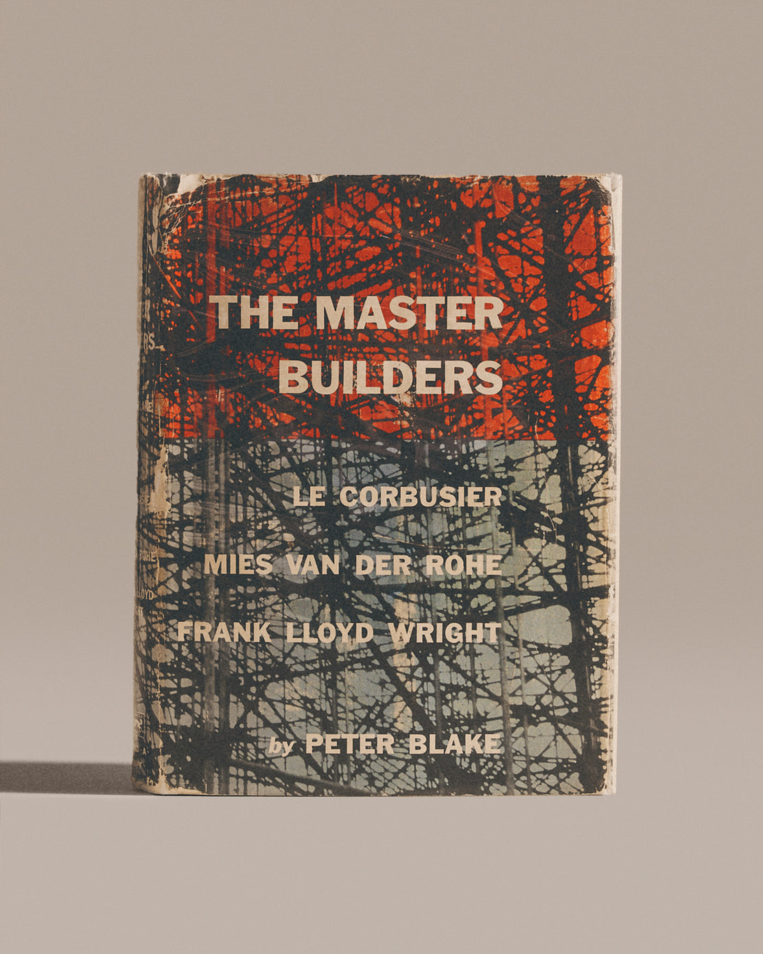 The Master Builders: Le Corbusier, Mies Van Der Rohe, Frank Lloyd Wright